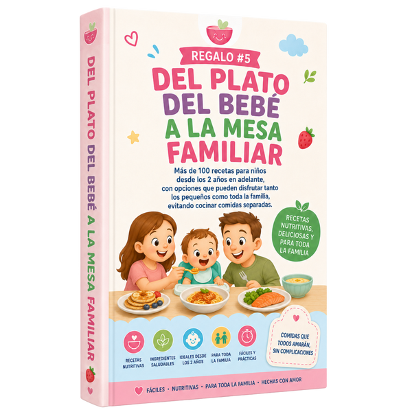 Del Plato del Bebé a la Mesa Familiar